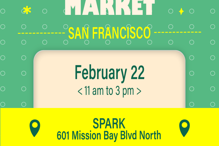 Green poster for a pop-up market in San Francisco, February 22, from 11 am to 3 pm at 601 Mission Bay Blvd North.